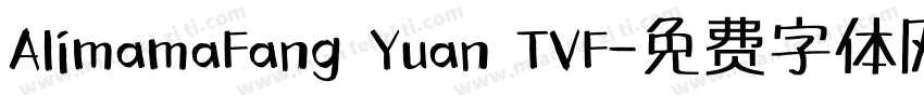 AlimamaFang Yuan TVF字体转换